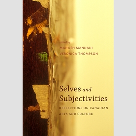 Selves and subjectivities