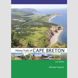 Hiking trails of cape breton, 2nd edition