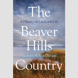 The beaver hills country