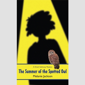 The summer of the spotted owl
