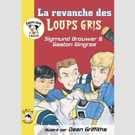 La revanche des loups gris