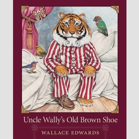Uncle wally's old brown shoe