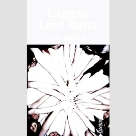 Laggan lard butts