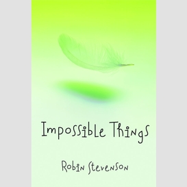 Impossible things