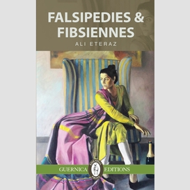 Falsipedies & fibsiennes