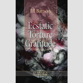 The ecstatic torture of gratitude