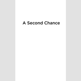 A second chance