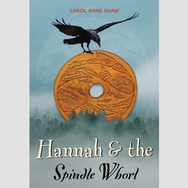 Hannah & the spindle whorl