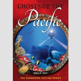 Ghosts of the pacific