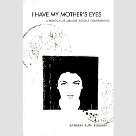 I have my mother's eyes