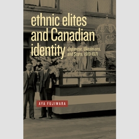 Ethnic elites and canadian identity