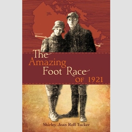 The amazing foot race of 1921