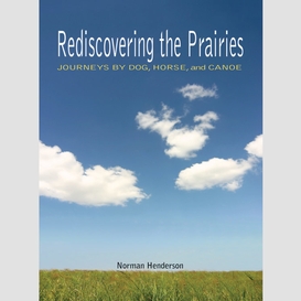 Rediscovering the prairies