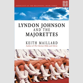 Lyndon johnson and the majorettes