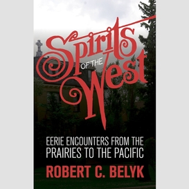 Spirits of the west