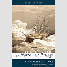 The discovery of a northwest passage