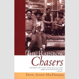 The rainbow chasers