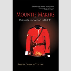 Mountie makers