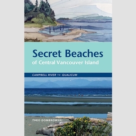Secret beaches of central vancouver island