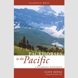 Packhorses to the pacific