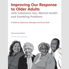 Improving our response to older adults with substance use, mental health and gambling problems