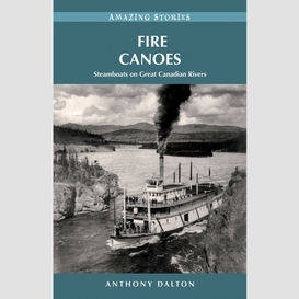Fire canoes