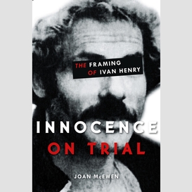 Innocence on trial