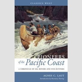 Pioneers of the pacific coast