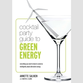 Cocktail party guide to green energy