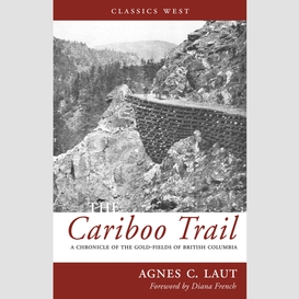 The cariboo trail