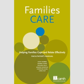 Families care: helping families cope and relate effectively