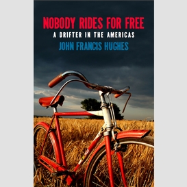 Nobody rides for free