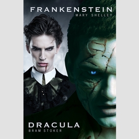 Dracula and frankenstein: two horror books in one monster volume