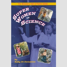 Super women in science