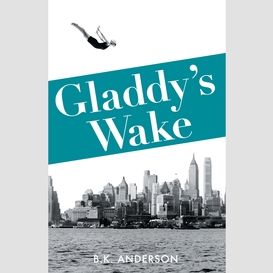 Gladdy's wake
