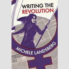 Writing the revolution