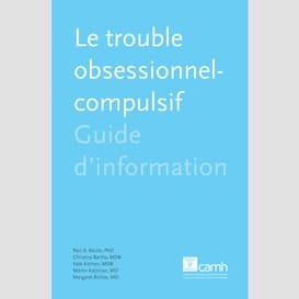 Le trouble obsessionnel-compulsif