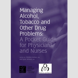 Managing alcohol, tobacco and other drug problems