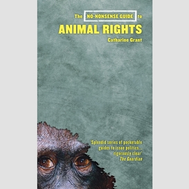 No-nonsense guide to animal rights