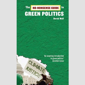 No-nonsense guide to green politics