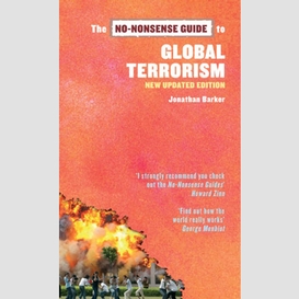 No-nonsense guide to global terrorism, 2nd edition