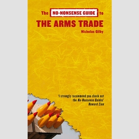 No-nonsense guide to the arms trade, 2nd edition
