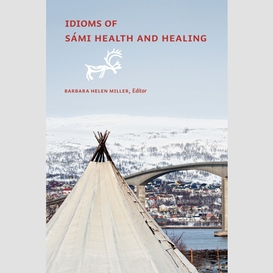 Idioms of sámi health and healing