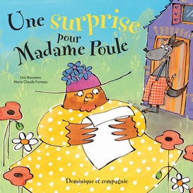 Une surprise pour madame poule