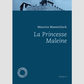 La princesse maleine