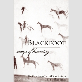 Blackfoot ways of knowing