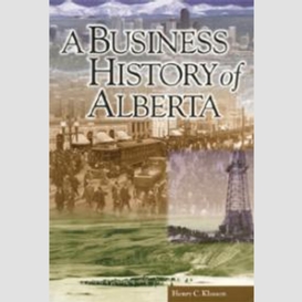 A business history of alberta