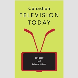 Canadian television today