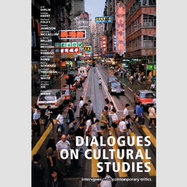Dialogues on cultural studies