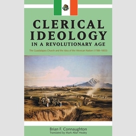 Clerical ideology in a revolutionary age